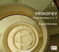 Prokofiev: Piano Sonatas Nos. 2, 4 & 7